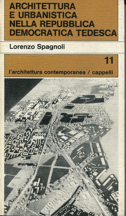 Architettura e urbanistica nella Repubblica democratica tedesca - Lorenzo Spagnoli - copertina