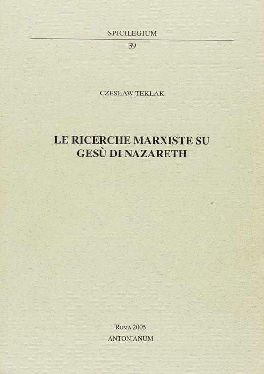 Le ricerche marxiste su Gesù di Nazareth - copertina