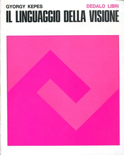 Il linguaggio della visione - Gyorgy Kepes - copertina