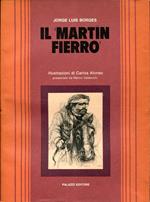 Il Martin Fierro. A cura di Jorge Luis Borges con la collaborazione di Margarita Guerrero illustrazioni di Carlos Alonso presentate da Marco Valsecchi. Introduzione e traduzione di Vanna Brocca