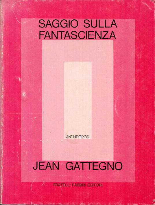 Saggio sulla fantascienza - Jean Gattégno - copertina