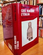 Così nacque l'Italia. Profili di antichi popoli riscoperti