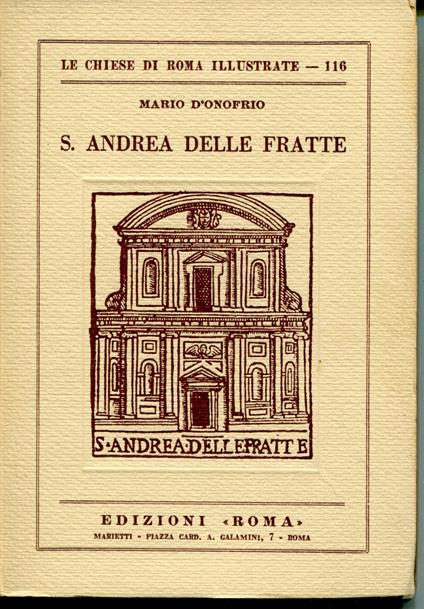 S. Andrea delle Fratte. Le chiese di Roma illustrate 116 - Mario D'Onofrio - copertina