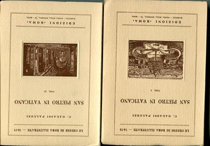 San Pietro in Vaticano. Volume 1: Le chiese di Roma illustrate 74-75. Volume 2: Le chiese di Roma illustrate 76-77 - Carlo Galassi Paluzzi - copertina
