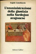 L' amministrazione della giustizia nella Sardegna aragonese