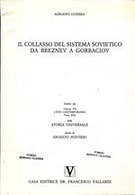 Il collasso del sistema sovietico da Breznev a Gorbaciov