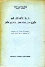 La Sinistra Dc Alla Prova Del Suo Coraggio