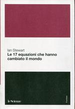 Le 17 equazioni che hanno cambiato il mondo