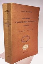 L' accumulazione del capitale : contributo alla spiegazione economica dell'imperialismo e ciò che gli epigoni hanno fatto della teoria marxista : una anticritica. Introduzione di Paul M. Sweezy traduzione di Bruno Maffi