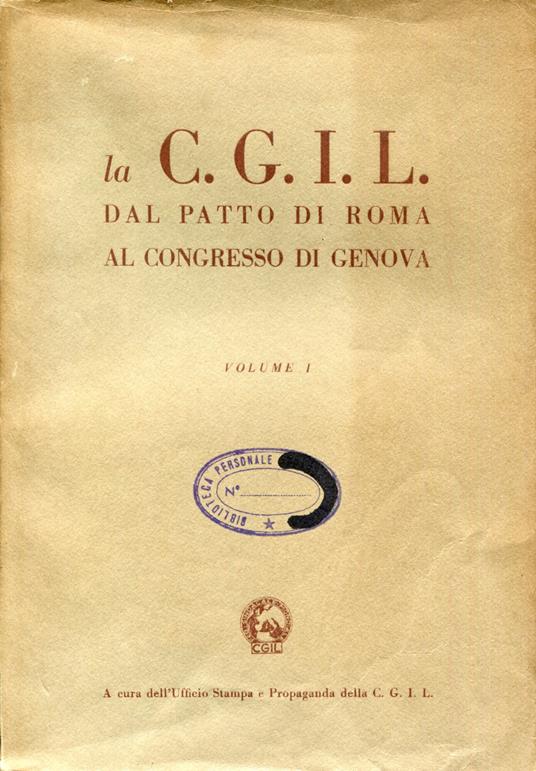 1: La CGIL dal patto di Roma al congresso di Genova - Giuseppe Di Vittorio - copertina