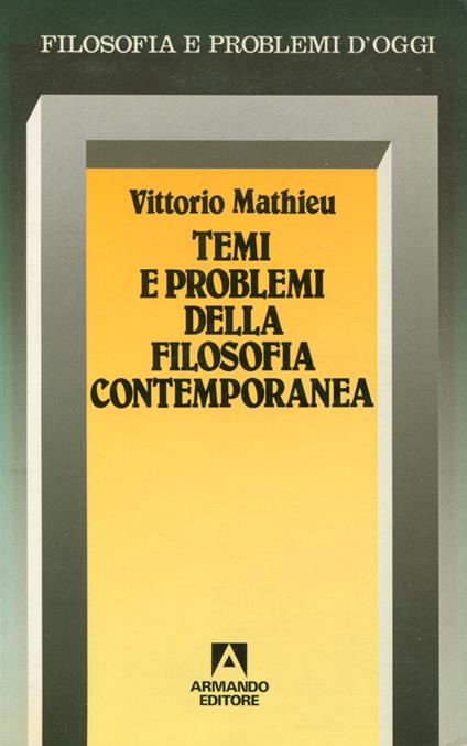 Temi e problemi della filosofia contemporanea - Vittorio Mathieu - copertina