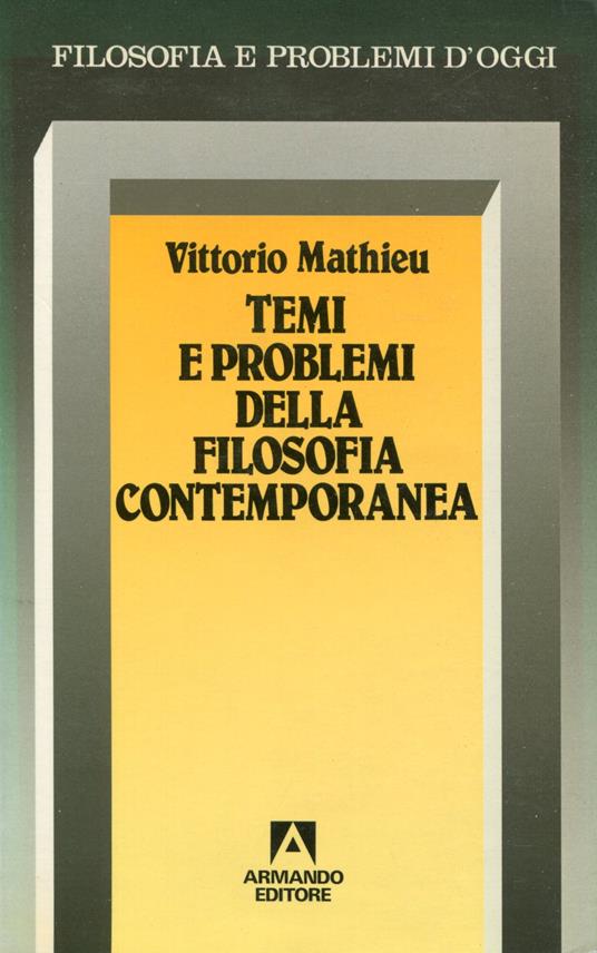 Temi e problemi della filosofia contemporanea - Vittorio Mathieu - copertina
