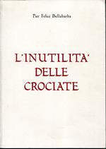 L' inutilità delle crociate