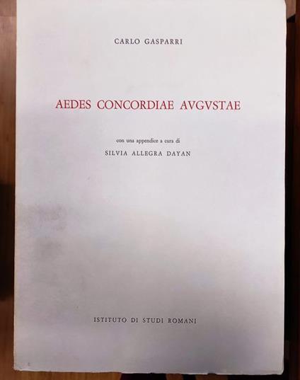 Aedes Concordiae Augustae - Carlo Gasparri - copertina