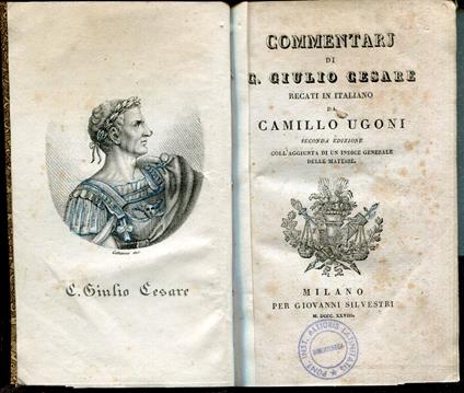 Commentarj di C. Giulio Cesare recati in italiano da Camillo Ugoni - copertina