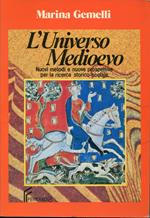L' universo Medioevo : nuovi metodi e nuove prospettive per la ricerca storico-sociale