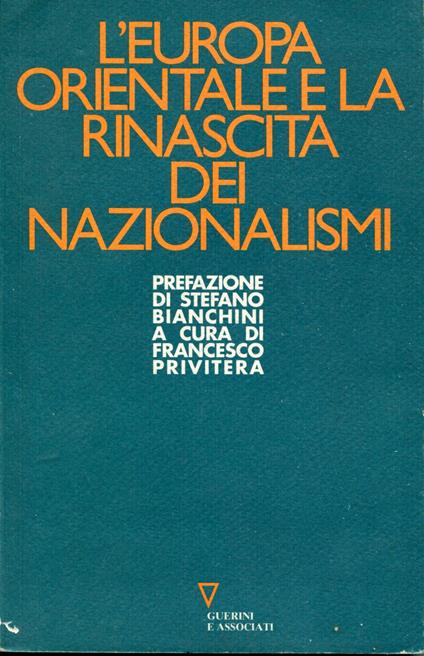 L' Europa orientale e la rinascita dei nazionalismi - copertina