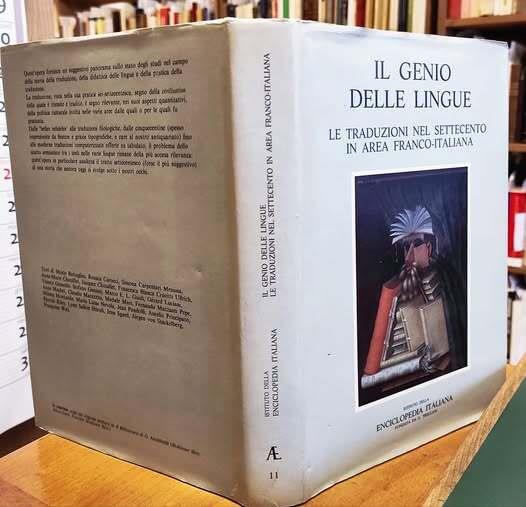 Il genio delle lingue : le traduzioni nel Settecento in area franco-italian - copertina