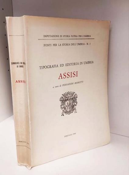Tipografia ed editoria in Umbria : Assisi - copertina