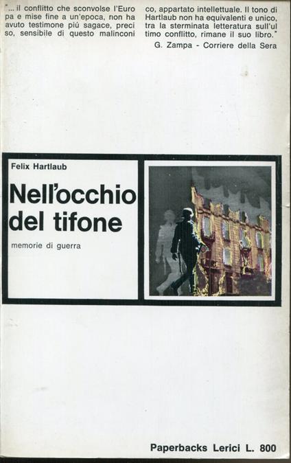 Nell'occhio del tifone : memorie di guerra - Felix Hartlaub - copertina