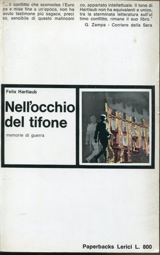 Nell'occhio del tifone : memorie di guerra - Felix Hartlaub - copertina