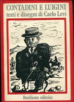 Contadini e Luigini. Testi e disegni di Carlo Levi