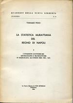 La statistica murattiana del Regno di Napoli 1: Condizioni economiche artigianato e manifatture in Basilicata all'inizio del sec. 19
