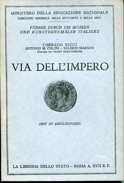Via dell' Impero. Führer durch die Museen und Kunstdenkmäler Italiens Nr. 24, - copertina
