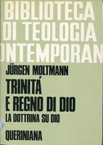Trinità e regno di Dio : la dottrina su Dio