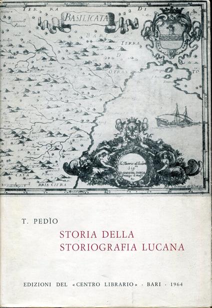 Storia della storiografia lucana - Tommaso Pedìo - copertina
