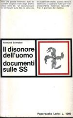 Il disonore dell'uomo. Documenti sulle SS