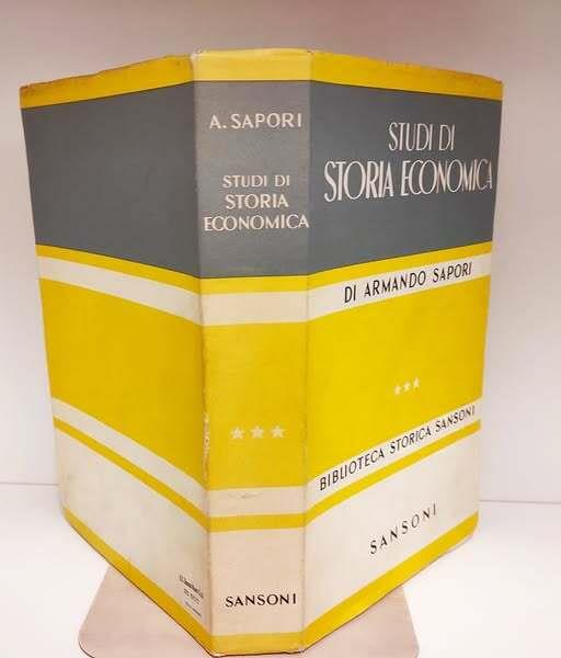 Studi di storia economica: Terzo volume - Armando Sapori - copertina