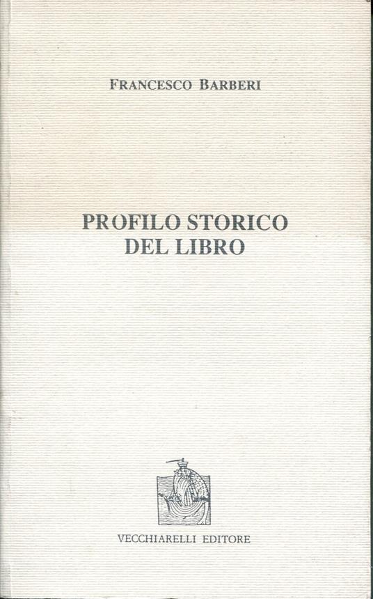 Profilo storico del libro - Francesco Barberi - copertina