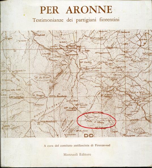 Per Aronne : Testimonianze di partigiani fiorentini - copertina