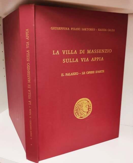 La villa di Massenzio sulla via Appia : il palazzo, le opere d'arte - copertina