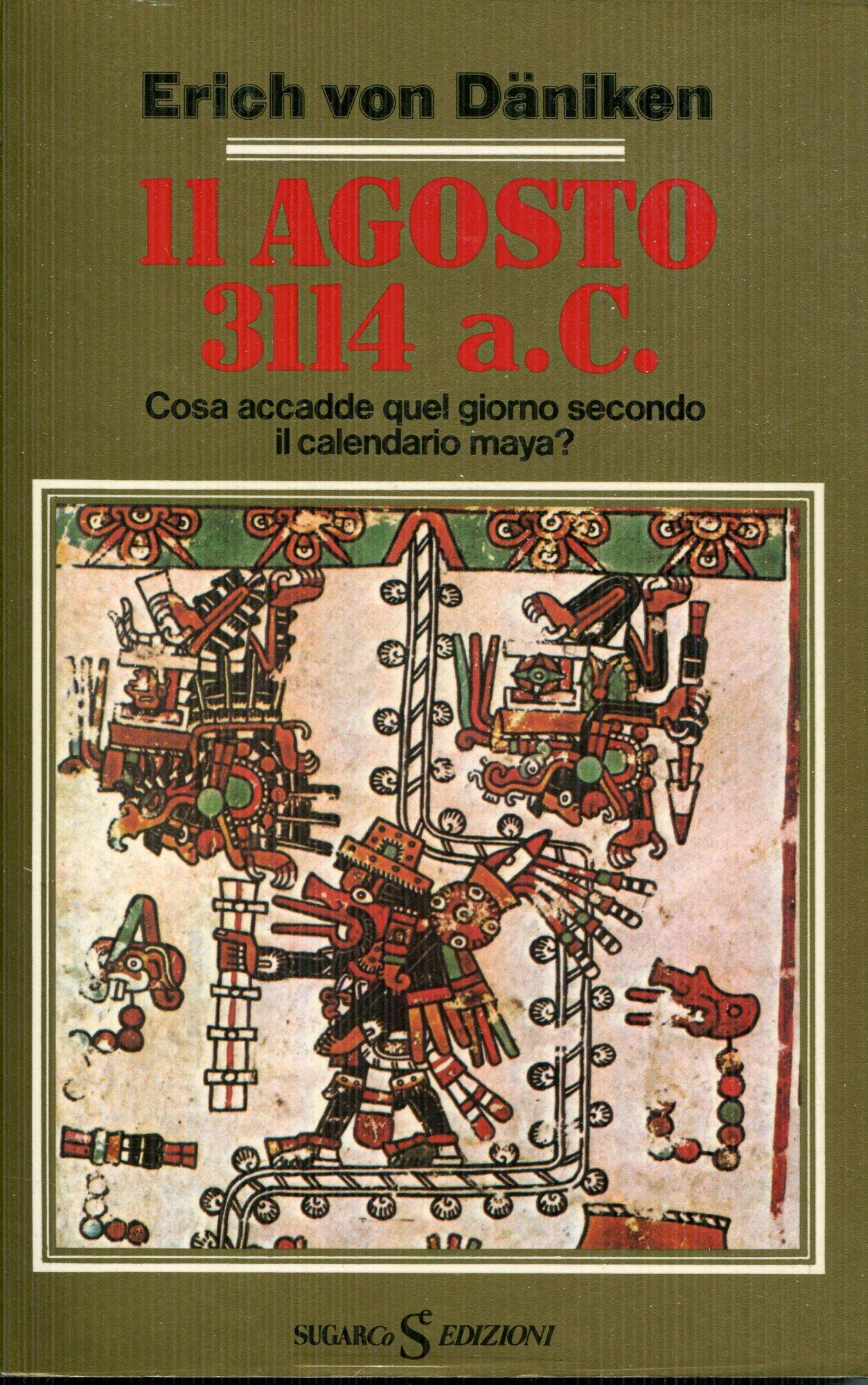 11 agosto 3114 a.C. : cosa accade quel giorno secondo il calendario maya?