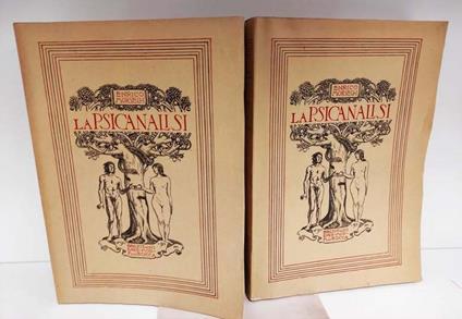 La psicanalisi : studi ed appunti critici. 1: La dottrina. 2: La pratica - Enrico Morselli - copertina