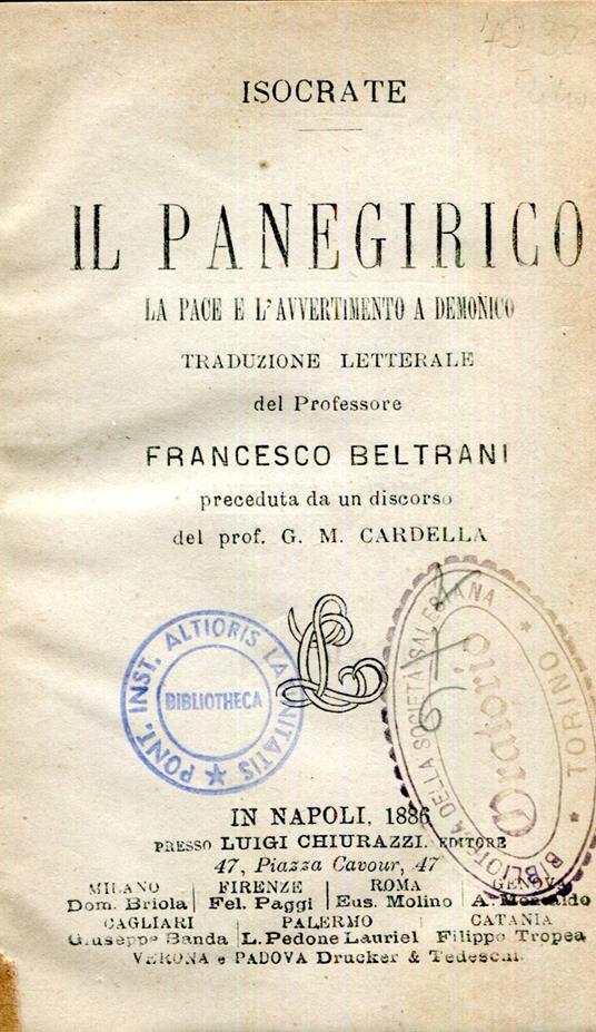 Il Panegirico la Pace l'Avvertimento a Demonico. Traduzione letterale del professore Francesco Beltrani preceduta da un discorso del prof. G. M. Cardella - Isocrate - copertina