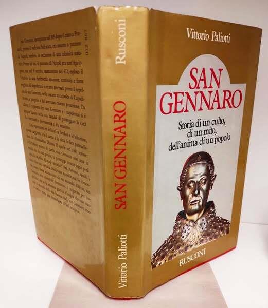 San Gennaro : storia di un culto, di un mito, dell'anima di un popolo - Vittorio Paliotti - copertina
