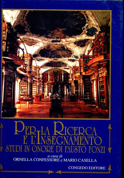 Per la ricerca e l'insegnamento : studi in onore di Fausto Fonzi - copertina