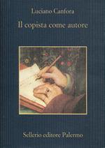 Il copista come autore