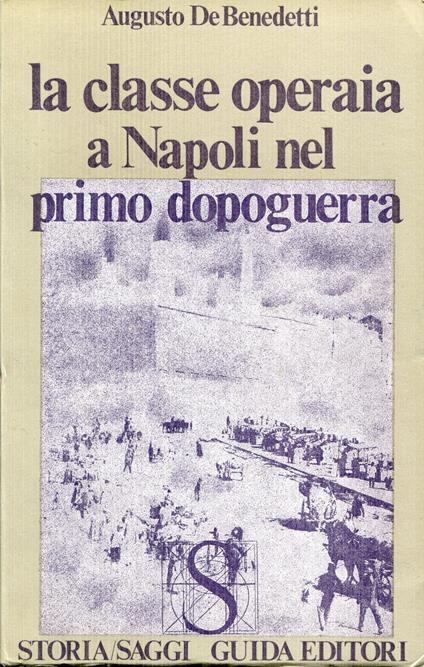 La classe operaia a Napoli nel primo dopoguerra - copertina