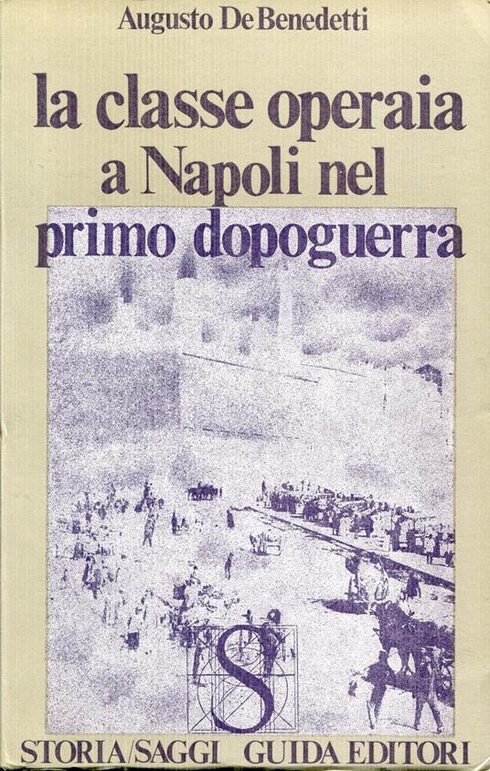 La classe operaia a Napoli nel primo dopoguerra - copertina
