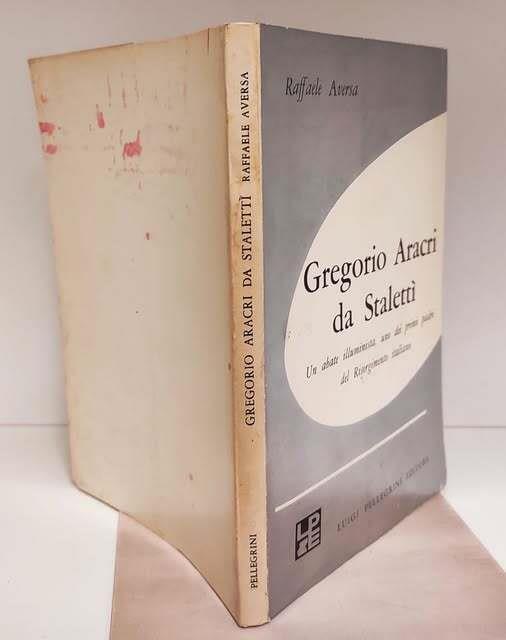 Gregorio Aracri da Stalettì : (un abate illuminista, uno dei primi padri del Risorgimento italiano) - copertina