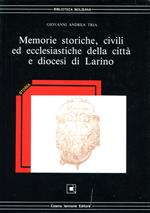 Memorie storiche, civili ed ecclesiastiche della citta e diocesi di Larino