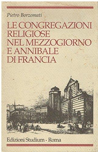 Le congregazioni religiose nel Mezzogiorno e Annibale di Francia - Pietro Borzomati - copertina