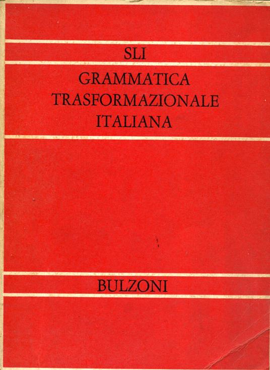 Grammatica trasformazionale italiana : atti del Convegno internazionale di studi : Roma, 29-30 novembre 1969 - copertina