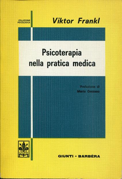 Psicoterapia nella pratica medica : Introduzione casistica - Vikton Frankl - copertina