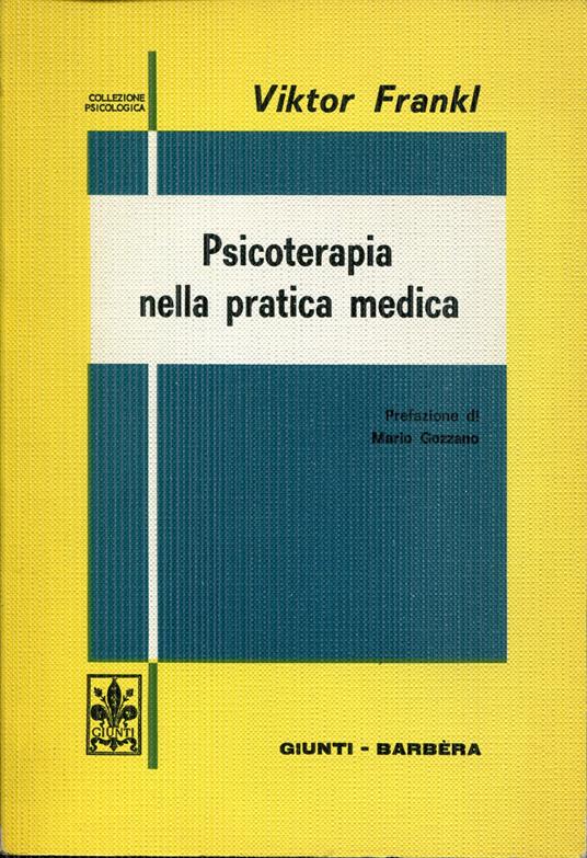 Psicoterapia nella pratica medica : Introduzione casistica - Vikton Frankl - copertina