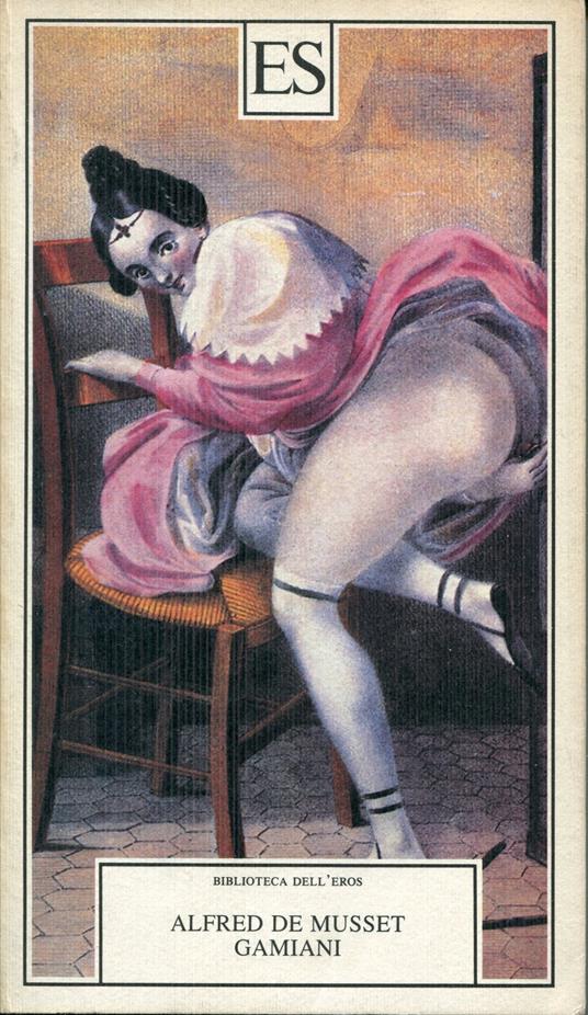 Gamiani : ovvero due notti di eccessi - Alfred de Musset - copertina